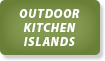 Outdoor Kitchen Islands written in white against a green background